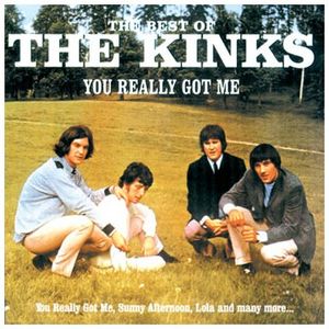The Best of The Kinks: You Really Got Me