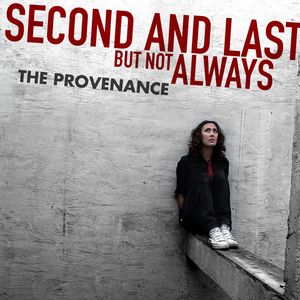 Second and Last, But Not Always (EP)
