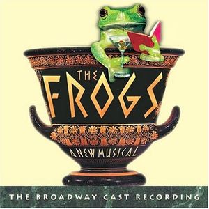 The Frogs (2004 Broadway cast) (OST)