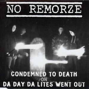 Condemned to Death / Da Day da Lites Went Out (Single)