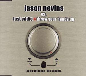 Throw Your Hands Up (Yo Yo Get Funky: The Sequel) (original album mix)