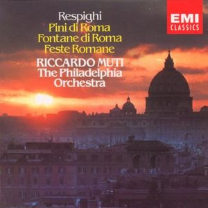 Pini di Roma / Fontane di Roma / Feste romane