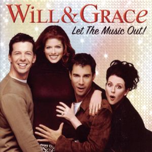 Will & Grace: Let the Music Out! (OST)