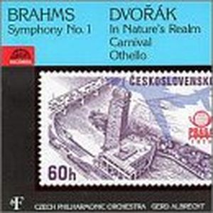 Brahms: Symphony no. 1 / Dvořák: In Nature’s Realm / Carnival / Othello