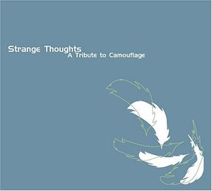 Strange Thoughts: A Tribute to Camouflage