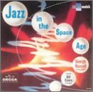 Jazz in the Space Age