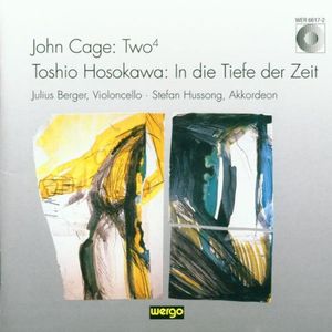 Cage: Two⁴ / Hosokawa: In die Tiefe der Zeit