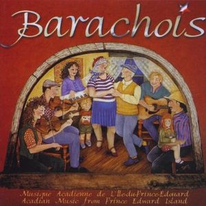 Barachois: Acadian Music From Prince Edward Island