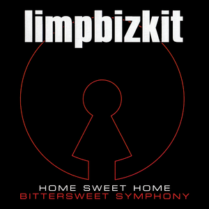 Home Sweet Home / Bittersweet Symphony (Single)