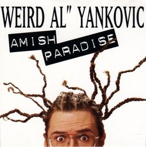 Amish Paradise (Single)