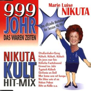999 Johr - Das waren Zeiten / Nikuta Kult Hit-Mix (Single)