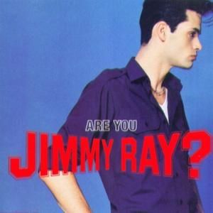 Are You Jimmy Ray? (Single)