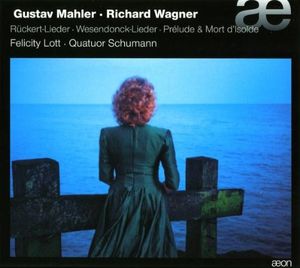 Rückert-Lieder / Wesendonck-Lieder / Prélude et mort d'Isolde
