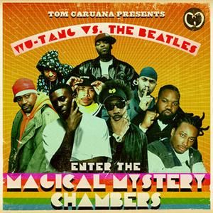 Wu‐Tang vs. The Beatles: Enter the Magical Mystery Chambers