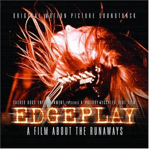 Music From and Which Inspired Edgeplay: A Film About the Runaways (OST)