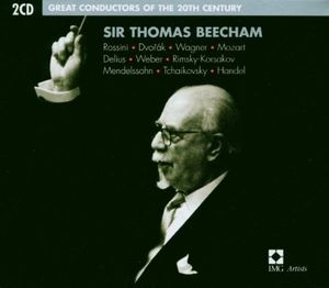 Great Conductors of the 20th Century: Sir Thomas Beecham