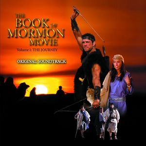 The Book of Mormon Movie, Volume 1: The Journey (OST)