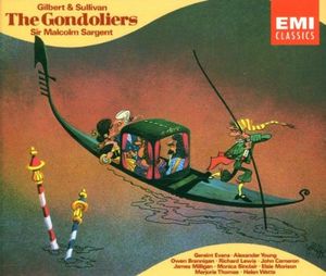 The Gondoliers (Glyndebourne Festival Chorus, Pro Arte Orchestra feat. conductor: Sir Malcolm Sargent) (OST)