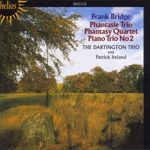 Phantasie Trio / Phantasy Quartet / Piano Trio no. 2