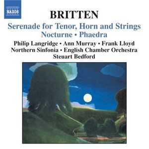 Serenade for Tenor, Horn and Strings / Nocturne / Phaedra