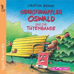 Oberschnüffler Oswald und die Tütenbande