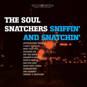 Sniffin’ and Snatchin’