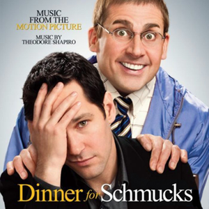 Dinner for Schmucks (OST)
