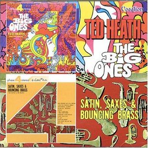 The Big Ones / Satin, Saxes & Bouncing Brass