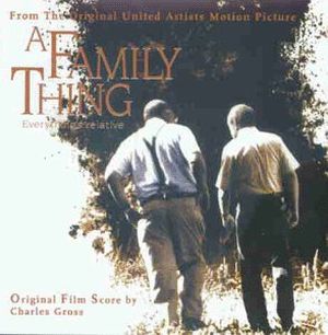 A Family Thing: Everything's Relative (From the original United Artists Motion Picture) (OST)
