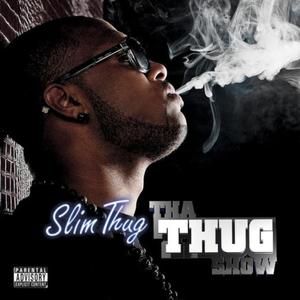 Tha Thug Show