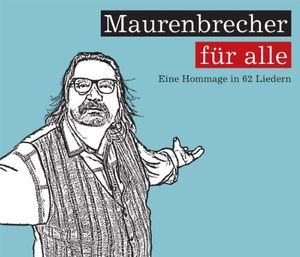 Maurenbrecher für alle