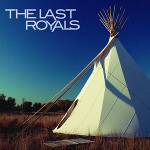 The Last Royals - EP (EP)