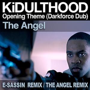 KiDULTHOOD Opening Theme (Darkforce Dub) (Single)