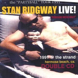 Live! 1991″ Poolside With Gilly" @ the Strand, Hermosa Beach, Ca. (Live)