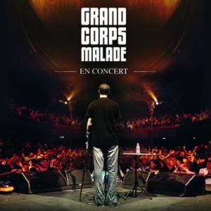 Grand Corps Malade en concert (Live)