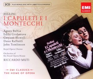 I Capuleti e i Montecchi (Orchestra of the Royal Opera House feat conductor Riccardo Muti)