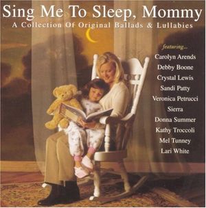 Sing Me to Sleep, Mommy