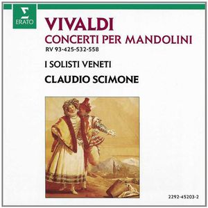 Concerti per Mandolini RV 93, 425, 532 & 558