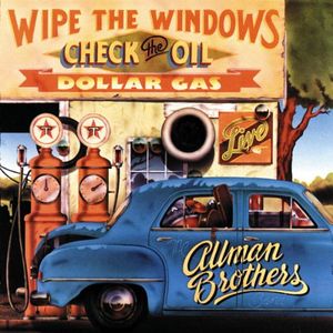 Wipe the Windows, Check the Oil, Dollar Gas (Live)