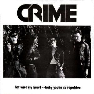 Hot Wire My Heart / Baby You're So Repulsive (Single)