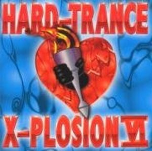 Hard-Trance X-Plosion VI