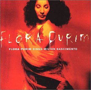 Flora Purim Sings Milton Nascimento
