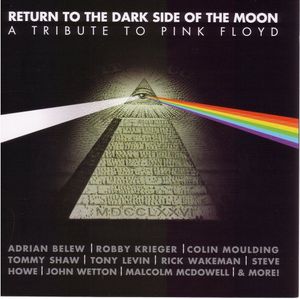Return to the Dark Side of the Moon: A Tribute to Pink Floyd