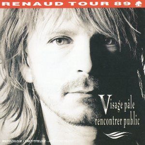 Renaud Tour 89: Visage pâle rencontrer public (Live)