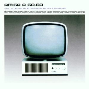 Amiga A Go-Go, Volume 3: Deutsch-Demokratische Soundtracks (OST)