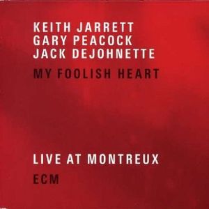 My Foolish Heart: Live at Montreux (Live)