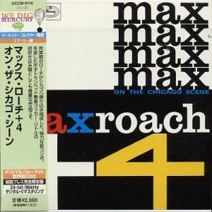 Max Roach + 4 on the Chicago Scene