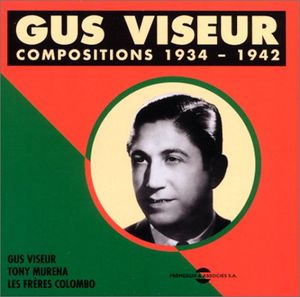 Gus Viseur : Compositions 1934–1942