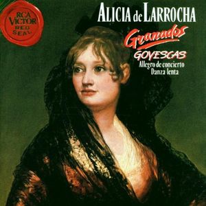 Goyescas / Allegro de Concierto / Danza Lenta