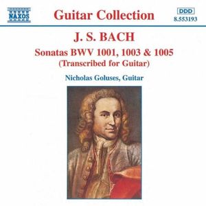 Sonatas BWV 1001, 1003, & 1005: Transcribed for guitar